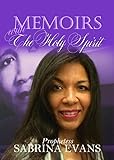 Memoirs With The Holy Spirit