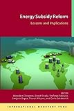 Energy Subsidy Reform: Lessons And Implications