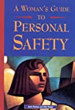 A Woman's Guide To Personal Safety