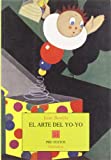 El Arte Del Yo-Yo (Narrativa) (Spanish Edition)