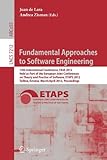 Fundamental Approaches To Software Engineering: 15Th International Conference, Fase 2012, Held As Part Of The European Joint Conferences On Theory And ... Computer Science And General Issues)