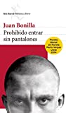 Prohibido Entrar Sin Pantalones (Seix Barral) (Spanish Edition)