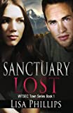 Sanctuary Lost (Witsec Town) (Volume 1)