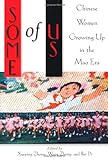 Some Of Us: Chinese Women Growing Up In The Mao Era